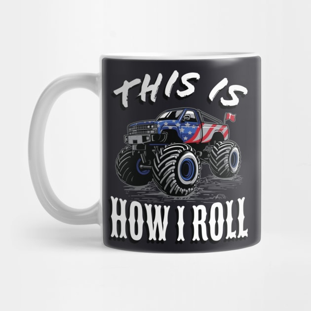 American Monster Truck this is how I roll by Foxxy Merch